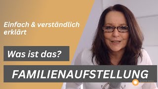 Familienaufstellung  einfach und verständlich erklärt [upl. by Aeslehs923]