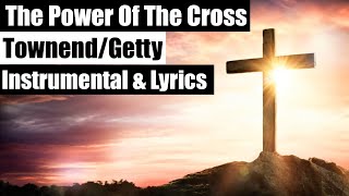 THE POWER OF THE CROSS  TownendGetty  Celtic Hymn Instrumental Cover with Lyrics 🎹 [upl. by Pebrook69]