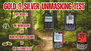 XP DEUS 2 MINELAB MANTICORE MINELAB XTERRA ELITE NOKTA TRIPLE SCORE GOLD amp SILVER UNMASKING TEST [upl. by Francis]