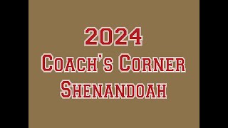 2024 Coachs Corner Shenandoah [upl. by Courtenay221]