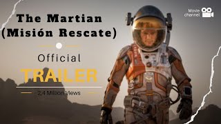 ⭐Misión Rescate⭐  The Martian Trailer  En español  Pelicula [upl. by Hort335]