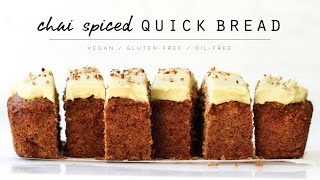 Chai Spiced Quick Bread  vegan glutenfree oilfree [upl. by Lasorella]