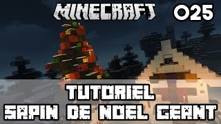 TUTO SAPIN DE NOËL GEANT  MINECRAFT TUTO NOËL 025 [upl. by Dorion]