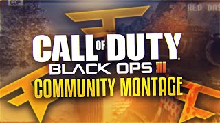 Black Ops 3 Community Montage by FaZe PenG [upl. by Nossila8]