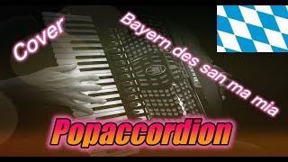 Bayern des san ma mia von Haindling Akkordeoncover [upl. by Amary283]