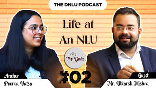 Life at National Law University  Ep 2  The DNLU Podcast [upl. by Cassell]