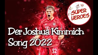 Der Joshua Kimmich Song 2022 von Super Heroes [upl. by Lamdin]