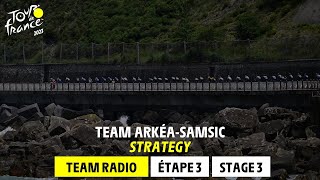 ArkéaSamsic Team Radio  Stage 3  Tour de France 2023 [upl. by Camel]