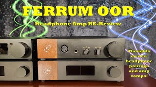 Oor Else Ferrum Oor Headphone Amp REReview  New Impressions New Headphone Pairings amp Amp Comps [upl. by Bendicty404]