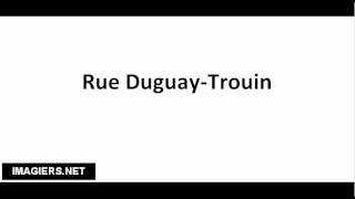 How to pronounce Rue Duguay Trouin [upl. by Neleb]