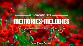 Timeless Romantic Love Ballads 💞💞 The Best of Old and Beautiful Relaxing Songs for Lovers [upl. by Selwin669]