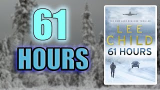 quot61 Hoursquot By Lee Child [upl. by Gussie]