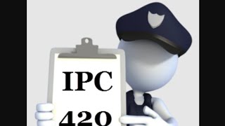 IPC Section420 [upl. by Liss217]