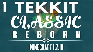 1710 Tekkit Classic Reborn  Tekkit Classic In Minecraft 1710  Part 1  Best Doors Ever [upl. by Pfaff]