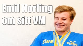 VM I STYRKELYFT  Intervju med Emil Norling [upl. by Aruam210]