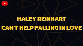 Cant Help Falling In Love Haley Reinhart  Karaoke version [upl. by Perrie]