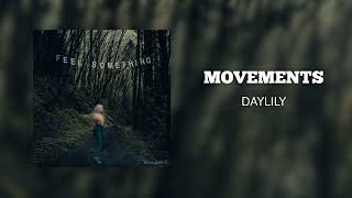 Movements  Daylily8 Bit Version [upl. by Blim]