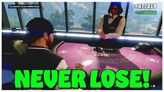 How to NEVER LOSE in BLACKJACK in GTA 5 Online UNLIMITED MONEY [upl. by Rein]