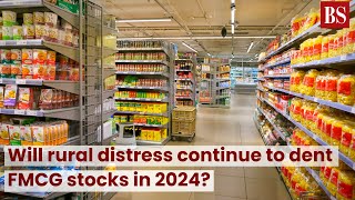 Will rural distress continue to dent FMCG stocks in 2024 TMS [upl. by Granniah775]