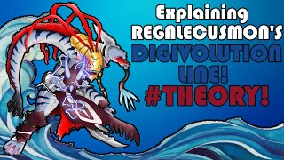 Explaining Digimon REGALECUSMON DIGIVOLUTION LINE Theory Digimon Conversation 45 [upl. by Omar792]