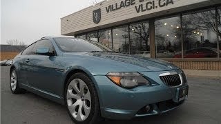 2005 BMW 645Ci in review  Village Luxury Cars Toronto [upl. by Irod]