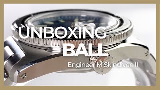 UNBOXING  Ball Engineer M Skindiver III [upl. by Wassyngton]