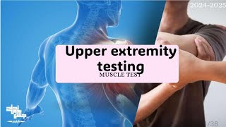 Upper extremity testing Muscle test 1 lec 5 [upl. by Brigid951]