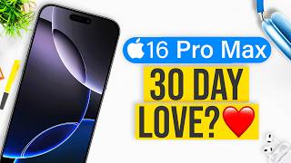 30 Day REVIEW with the iPhone 16 Pro Max Do I LOVE it [upl. by Philippine]