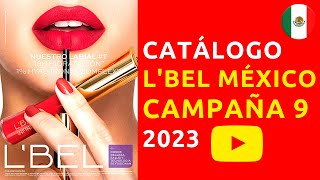 ✅ CATÁLOGO LBEL MÉXICO CAMPAÑA 9 2023 ✨ [upl. by Netnert]