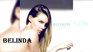 Belinda  Con Los Ojos Cerrados Audio [upl. by Areit109]