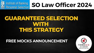 IBPS SO LAW OFFICER 2024  GUARANTEED SELECTION WITH THIS STRATEGY  Mock Tests  VidhiAce [upl. by Steffane892]