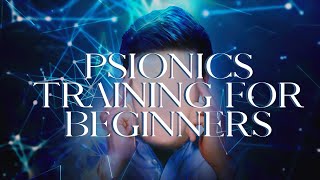 Psionics Training For Beginners Controlling Energy [upl. by Assylla]