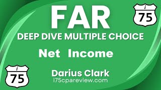 2024 CPA FAR ExamFinancial StatementsIncome StatementNet IncomeBy Darius Clarki75 CPA Review [upl. by Rozalin]