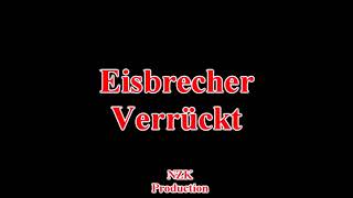 Eisbrecher  VerrücktLyrics [upl. by Chance]