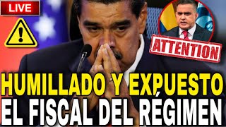 ÚLTIMO HUMILLADO Y EXPUESTO EL FISCAL DEL RÉGIMEN DE MADURO ES EL FINAL DE MADURO [upl. by Tadeo206]