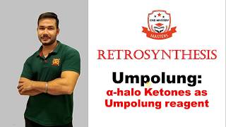 Umpolung Alpha halo Ketone as Umpolung Reagent  Retrosynthesis [upl. by Hakim]