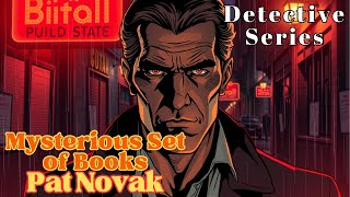 Mysterious Set of Books  Pat Novak  Murder Mystery  Classic detective radio shows full length [upl. by Eniamrahs235]