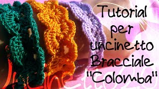 Tutorial uncinetto  Bracciale quotColombaquot [upl. by Aurea]