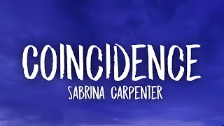 Sabrina Carpenter  Coincidence Lyrics [upl. by Turley]