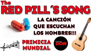 😂 INCREIBLE😜 LA CANCIÓN DE LA PÍLDORA ROJA The RED PILL´S SONG Por Cortesía de dejatederollos [upl. by Dazhahs652]