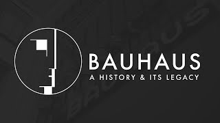 Bauhaus A History and its Legacy [upl. by Kathrine]