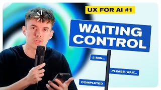 UX Tips for AI Products 1 Waiting Control and Interactive Generation [upl. by Llertnom]