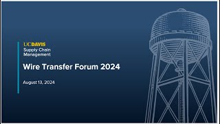 Wire Transfer Forum August 2024 [upl. by Alyahs]