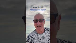 Learn English Pronunciation  WHAT DO YOU WANT in British English Language  shorts  English Lesso [upl. by Niawtna]