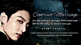 jungkook FF ceo did contract marriage With crack head Girl For His baby he doesnt love you btsff [upl. by Graves296]