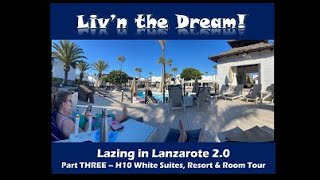 No 247 H10 White Suites Playa Blanca Lanzarote Hotel amp Room Tour [upl. by Ahsikan]