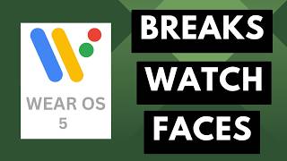 Wear OS 5 to Only Support New Watch Face Format Android News Byte [upl. by Lasley]