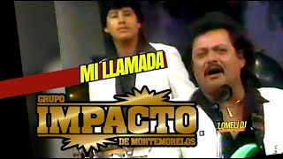 1990  MI LLAMADA  Impacto de Montemorelos  EN VIVO [upl. by Camilo]