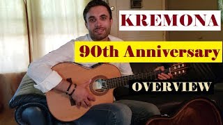 Kremona 90th Anniversary  Acoustic Guitar Overview [upl. by Yatnuahc]