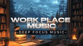 WORK amp STUDY MUSIC 3 Hours of DEEP FOCUS for Productivity [upl. by Akeret]